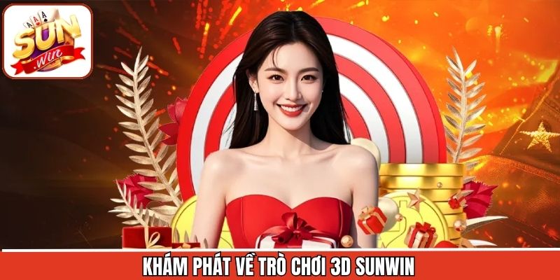 Sơ lược về trò chơi 3D Sunwin
