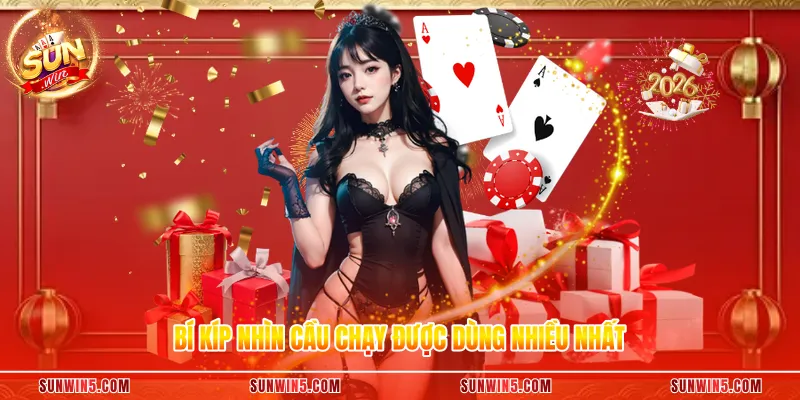 Bí kíp nhìn cầu chạy được dùng nhiều nhất