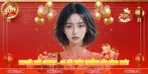 Khuyến Mãi Sunwin - Cơ Hội Nhận Thưởng Lớn Hàng Ngày