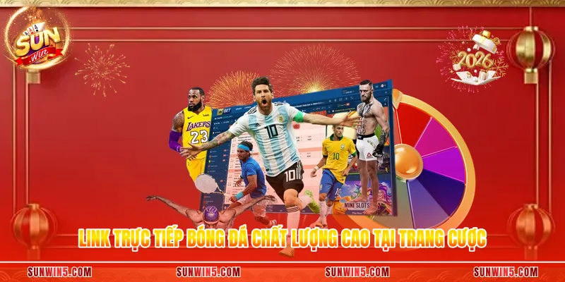 Link Trực Tiếp Bóng Đá Chất Lượng Cao Tại Trang Cược